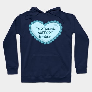 Emotional support kindle Hoodie